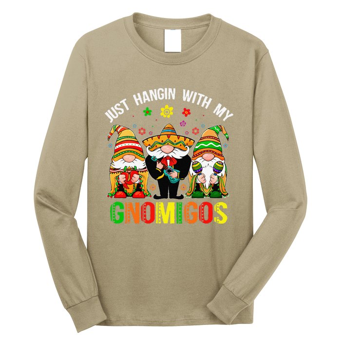 Hangin With My Gnomigos 3 Mexican Gnomes Cinco De Mayo Long Sleeve Shirt