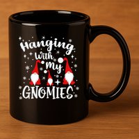Hanging With My Gnomies Christmas Winter 11oz C Handle Ceramic Mug