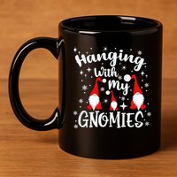 Hanging With My Gnomies Christmas Winter 11oz C Handle Ceramic Mug
