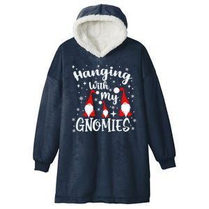 Hanging With My Gnomies Christmas Winter Hooded Wearable Blanket