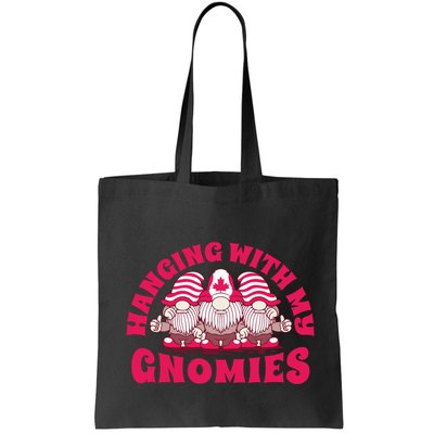 Hanging With My Gnomies Canada Bag