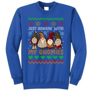 Hangin With My Gnomies Adorable Christmas Gnome Lover Great Gift Tall Sweatshirt