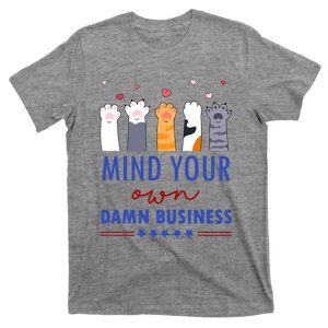 Harris Walz Mind Your Own Damn Business Harris Waltz 2024 T-Shirt