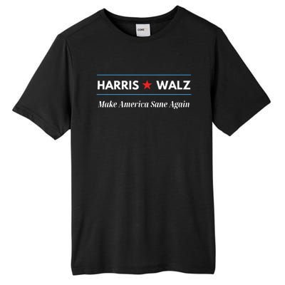 Harris Walz Make America Sane Again Tall Fusion ChromaSoft Performance T-Shirt