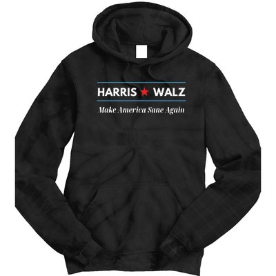 Harris Walz Make America Sane Again Tie Dye Hoodie