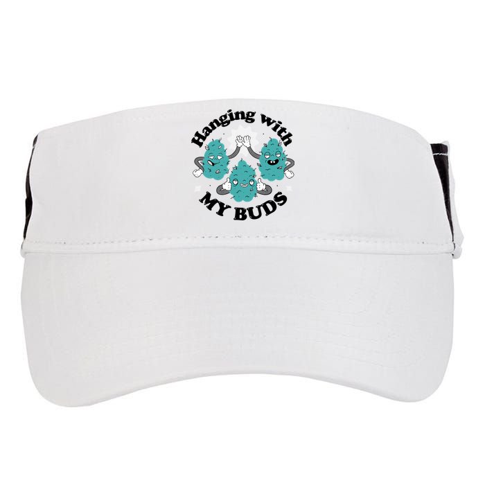 Hanging With My Buds Funny Marijuana Adult Drive Performance Visor