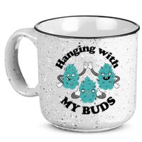 Hanging With My Buds Funny Marijuana 15oz Campfire Ceramic Mug