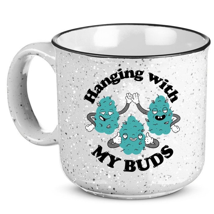 Hanging With My Buds Funny Marijuana 15oz Campfire Ceramic Mug