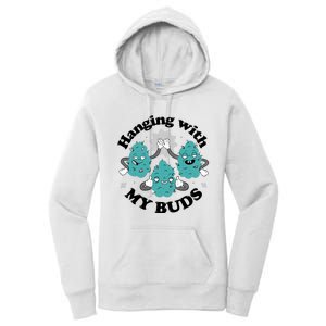 Hanging With My Buds Funny Marijuana Women's Pullover Hoodie