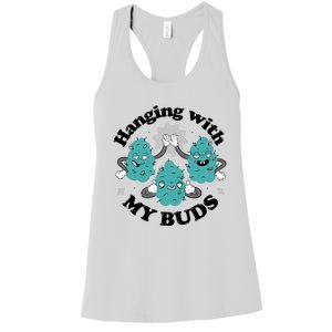 Hanging With My Buds Funny Marijuana Women's Racerback Tank