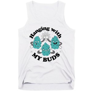 Hanging With My Buds Funny Marijuana Tank Top