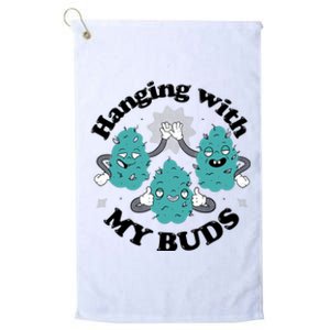 Hanging With My Buds Funny Marijuana Platinum Collection Golf Towel