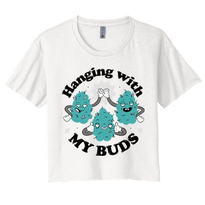 Hanging With My Buds Funny Marijuana Crop Top