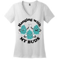 Hanging With My Buds Funny Marijuana Women's V-Neck T-Shirt