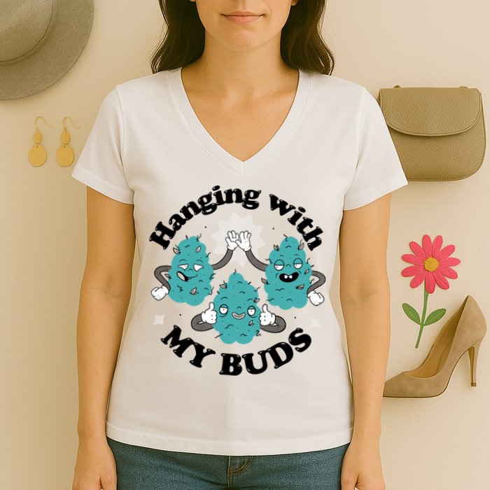 Hanging With My Buds Funny Marijuana Women's V-Neck T-Shirt