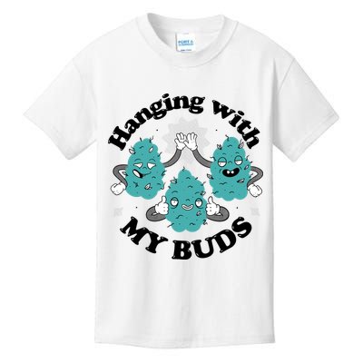 Hanging With My Buds Funny Marijuana Kids T-Shirt