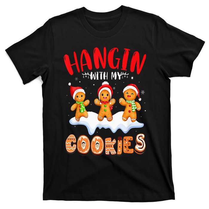 Hangin With My Cookies Gingerbread Christmas Teacher T-Shirt