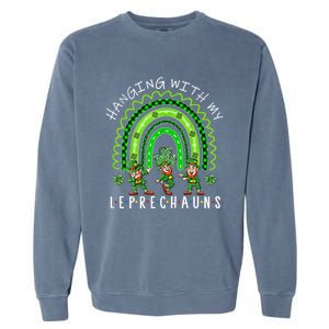 Hanging With My Leprechauns Patrick's Day Shamrock Rainbow Gift Garment-Dyed Sweatshirt