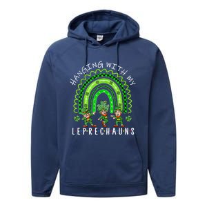 Hanging With My Leprechauns Patrick's Day Shamrock Rainbow Gift Performance Fleece Hoodie