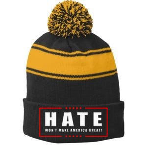 Hate WonT Make America Great Antiwar Antiracism Stripe Pom Pom Beanie