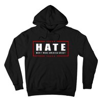 Hate WonT Make America Great Antiwar Antiracism Hoodie