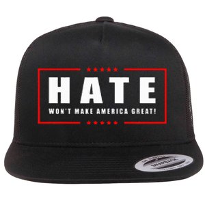 Hate WonT Make America Great Antiwar Antiracism Flat Bill Trucker Hat