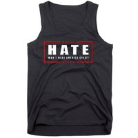 Hate WonT Make America Great Antiwar Antiracism Tank Top