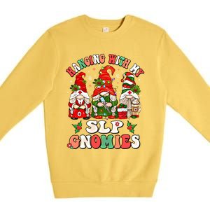 Hanging With My Slp Gnomies Cute Christmas Speech Therapist Gift Premium Crewneck Sweatshirt