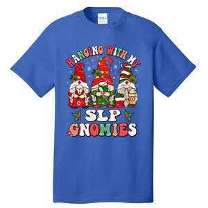 Hanging With My Slp Gnomies Cute Christmas Speech Therapist Gift Tall T-Shirt