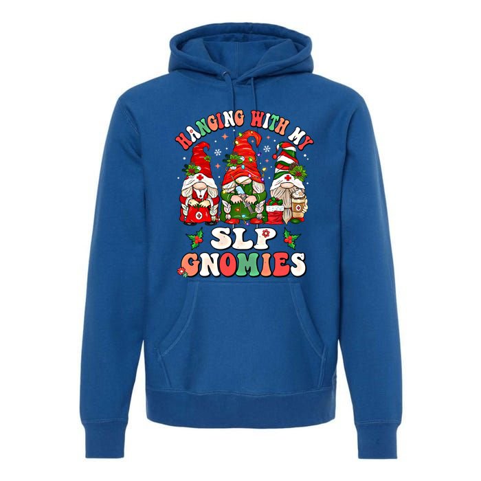 Hanging With My Slp Gnomies Cute Christmas Speech Therapist Gift Premium Hoodie