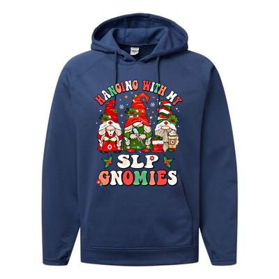 Hanging With My Slp Gnomies Cute Christmas Speech Therapist Gift Performance Fleece Hoodie