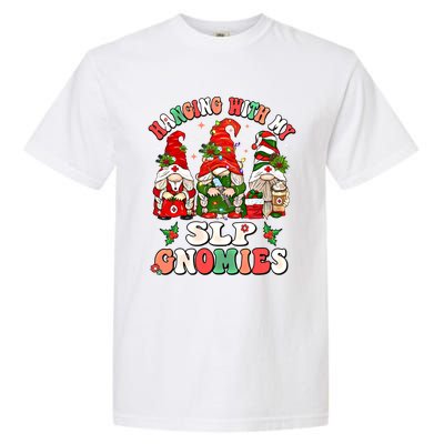 Hanging With My Slp Gnomies Cute Christmas Speech Therapist Gift Garment-Dyed Heavyweight T-Shirt