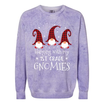 Hanging With My 1st Grade Gnomies Teacher Christmas Gnome Great Gift Colorblast Crewneck Sweatshirt