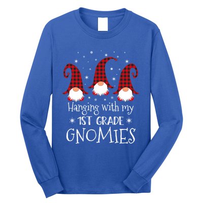 Hanging With My 1st Grade Gnomies Teacher Christmas Gnome Great Gift Long Sleeve Shirt