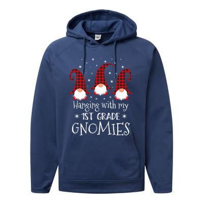 Hanging With My 1st Grade Gnomies Teacher Christmas Gnome Great Gift Performance Fleece Hoodie