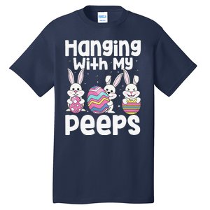 Hanging With My Peeps Happy Easter Bunny Tall T-Shirt