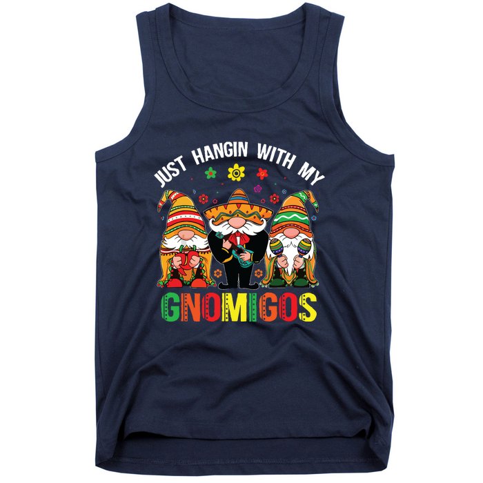 Hangin With My Gnomigos 3 Mexican Gnomes Cinco De Mayo Tank Top