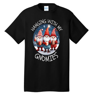 Hanging With My Gnomies Funny Gnome Friend Family Christmas Tall T-Shirt