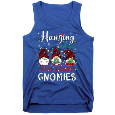 Hanging With My 4Th Grade Gnomies Cute Fourth Grade Teacher Cool Gift Tank Top