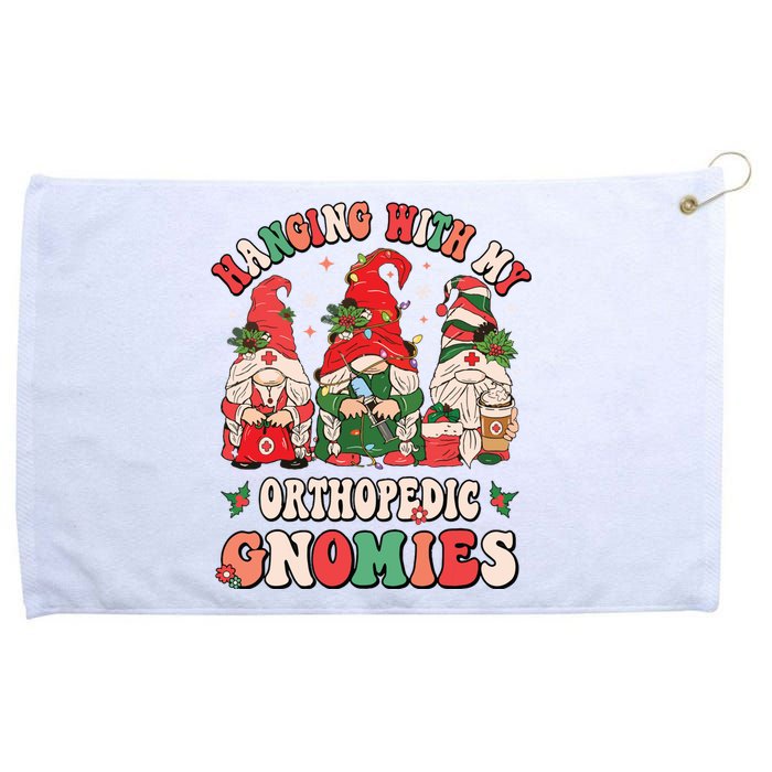 Hanging With My Orthopedic Gnomies Christmas Rn Ortho Nurse Grommeted Golf Towel