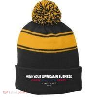 Harris Walz Mind Your Own Damn Business Election Stripe Pom Pom Beanie