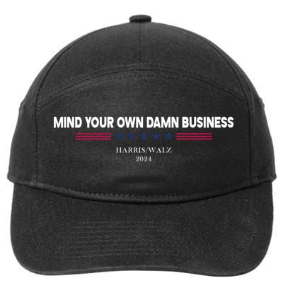 Harris Walz Mind Your Own Damn Business Election 7-Panel Snapback Hat