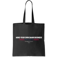 Harris Walz Mind Your Own Damn Business Election Bag