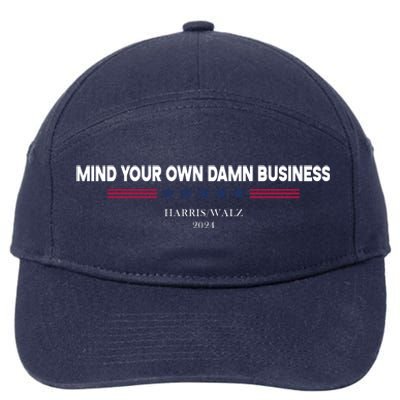 Harris Walz Mind Your Own Damn Business Election 7-Panel Snapback Hat