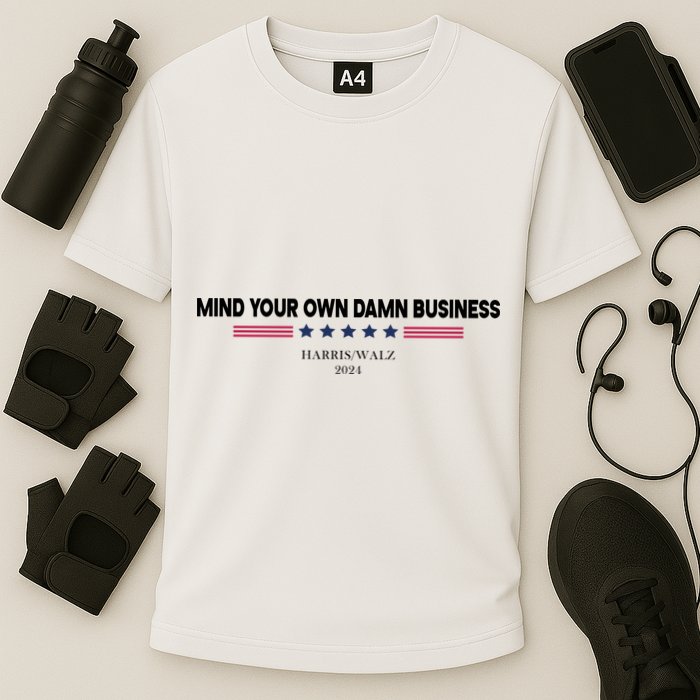 Harris Walz Mind Your Own Damn Business Election Cooling Performance Crew T-Shirt