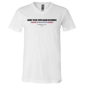 Harris Walz Mind Your Own Damn Business Election V-Neck T-Shirt