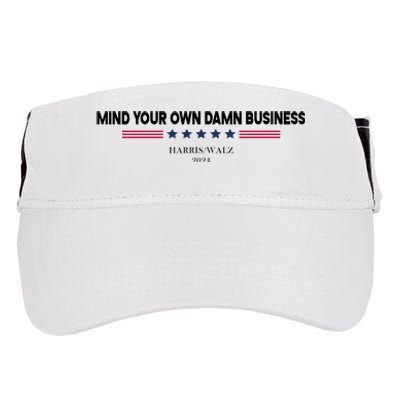 Harris Walz Mind Your Own Damn Business Election Adult Drive Performance Visor