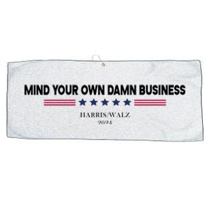 Harris Walz Mind Your Own Damn Business Election Large Microfiber Waffle Golf Towel