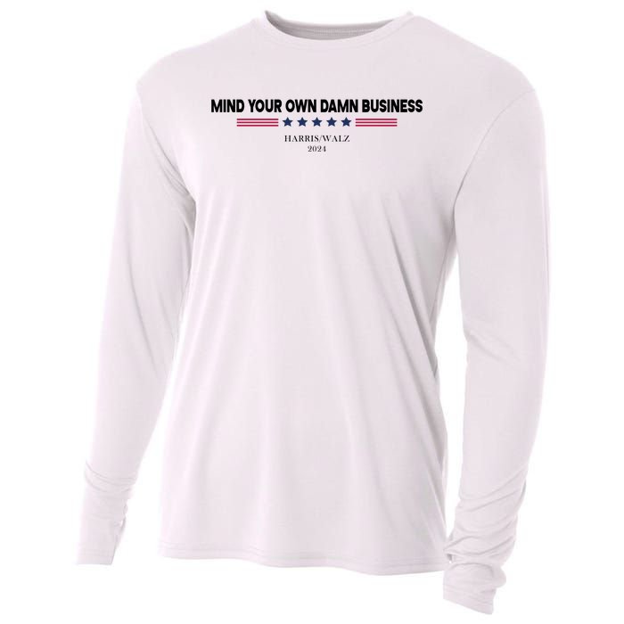 Harris Walz Mind Your Own Damn Business Election Cooling Performance Long Sleeve Crew