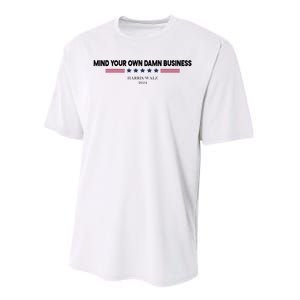 Harris Walz Mind Your Own Damn Business Election Performance Sprint T-Shirt